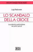 Copertina libro <b>Lo scandalo della croce</b>