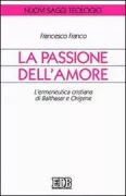Copertina libro <b>La passione dell'amore</b>