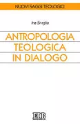 Copertina libro <b>Antropologia teologica in dialogo</b>