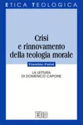 Copertina libro <b>Crisi e rinnovamento della teologia morale</b>