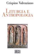 Copertina libro <b>Liturgia e antropologia</b>