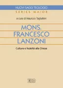 Copertina libro <b>Mons. Francesco Lanzoni</b>