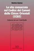 Copertina libro <b>La vita consacrata nel Codice dei Canoni delle chiese orientali (CCEO)</b>