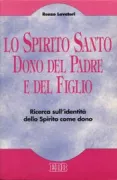 Copertina libro <b>Lo Spirito Santo dono del Padre e del Figlio</b>