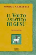 Copertina libro <b>Il volto asiatico di Gesù<br></b>(titolo originale o altro titolo: <i>The asian Jesus. -</i>)