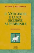 Copertina libro <b>Il Vaticano 2. e la sua ricezione al femminile</b>