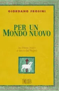Copertina libro <b>Per un mondo nuovo</b>