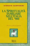 Copertina libro <b>La spiritualità familiare nell'Italia del '900</b>