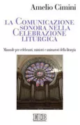 Copertina libro <b>La comunicazione sonora nella celebrazione liturgica</b>