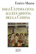 Copertina libro <b>Dall'ultima cena all'eucaristia della Chiesa</b>