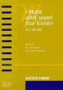 Copertina libro <b>Molti altri segni fece Gesù (Gv 20,30)</b>