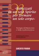 Copertina libro <b>Battezzati in un solo spirito per formare un solo corpo</b>
