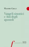 Copertina libro <b>Vangeli sinottici e Atti degli apostoli</b>