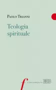 Copertina libro <b>Teologia spirituale</b>