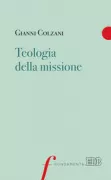 Copertina libro <b>Teologia della missione</b>