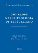 Copertina libro <b>Dio Padre nella teologia di Tertulliano</b>