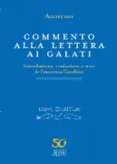 Copertina libro <b>Commento alla lettera ai Galati<br></b>(titolo originale o altro titolo: <i>Epistulae ad Galatas expositio</i>)