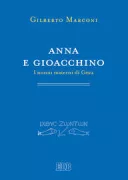 Copertina libro <b>Anna e Gioacchino</b>