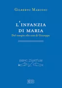 Copertina libro <b>L'infanzia di Maria</b>