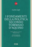Copertina libro <b>I fondamenti della politica secondo Tommaso d'Aquino</b>