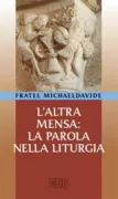 Copertina libro <b>L'altra Mensa: la Parola nella liturgia</b>