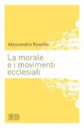 Copertina libro <b>La morale e i movimenti ecclesiali</b>