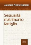 Copertina libro <b>Sessualità, matrimonio, famiglia</b>