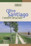 Copertina libro <b>Oltre Santiago: i vestiti bruciati</b>