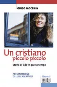 Copertina libro <b>Un cristiano piccolo piccolo</b>