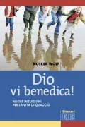Copertina libro <b>Dio vi benedica!<br></b>(titolo originale o altro titolo: <i>Gott segne Sie!</i>)