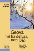 Copertina libro <b>Geova mi ha delusa, non Dio</b>