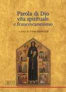 Copertina libro <b>Parola di Dio, vita spirituale e francescanesimo</b>