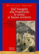 Copertina libro <b>Dal Vangelo alla fraternità: le orme si fanno sentiero</b>