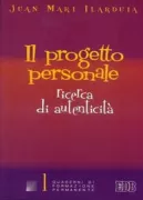 Copertina libro <b>Il progetto personale<br></b>(titolo originale o altro titolo: <i>El proyecto personal como voluntad de autenticidad</i>)