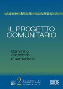 Copertina libro <b>Il progetto comunitario<br></b>(titolo originale o altro titolo: <i>Proyecto comunitario</i>)
