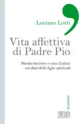 Copertina libro <b>Vita affettiva di Padre Pio</b>