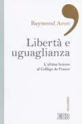 Copertina libro <b>Libertà e uguaglianza<br></b>(titolo originale o altro titolo: <i>Liberté et égalité</i>)