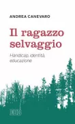 Copertina libro <b>Il ragazzo selvaggio</b>