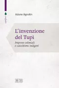 Copertina libro <b>L'invenzione del Tupì</b>