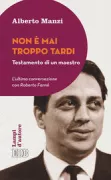 Copertina libro <b>Non è mai troppo tardi</b>