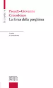Copertina libro <b>La forza della preghiera<br></b>(titolo originale o altro titolo: <i>De precatione homiliae</i>)