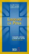 Copertina libro <b>Liberare la pena</b>