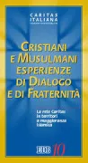 Copertina libro <b>Cristiani e musulmani, esperienze di dialogo e di fraternità</b>