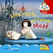 Copertina libro <b>Una cesta per il piccolo Mosè</b>