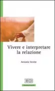 Copertina libro <b>Vivere e interpretare la relazione</b>