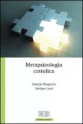 Copertina libro <b>Metapsicologia cattolica</b>