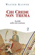 Copertina libro <b>2: La fede nella vita cristiana</b>