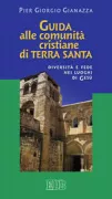 Copertina libro <b>Guida alle comunità cristiane di Terra Santa</b>