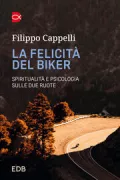 Copertina libro <b>La felicità del biker</b>