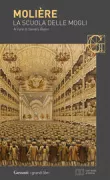 Copertina libro <b>La scuola delle mogli La critica della Scuola delle mogli<br></b>(titolo originale o altro titolo: <i>La critique de l'école des femmes</i>)